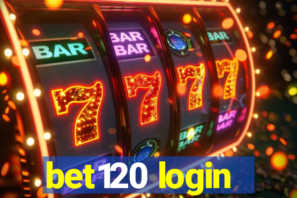 bet120 login